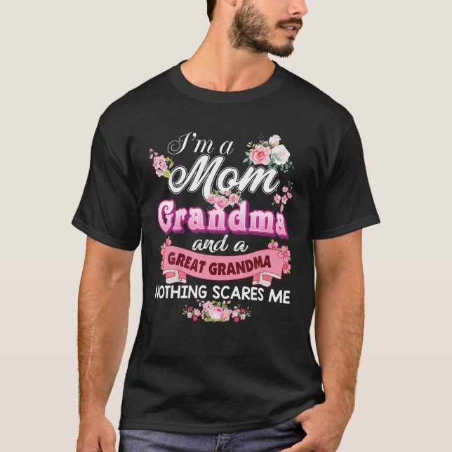 I'm A Mum Grandma And Great Nothing Scares Me Moth T-Shirt (Front)
