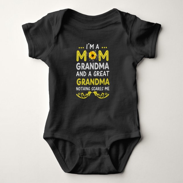 I'm A Mum Grandma Great Nothing Scares Me Mothers Baby Bodysuit (Front)