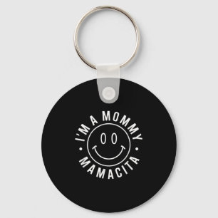 Im A Mummy Mamacita Mother Gift Smilie Key Ring
