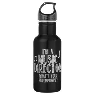 I'm a Music Director, What's Your Superpower 532 Ml Water Bottle