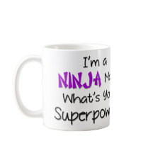 I'm a Ninja Mum Mug
