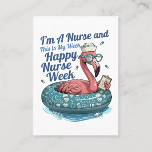 i'm a nurse and this is my week happy nurse week business card