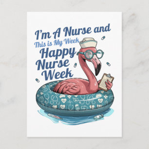 i'm a nurse and this is my week happy nurse week postcard