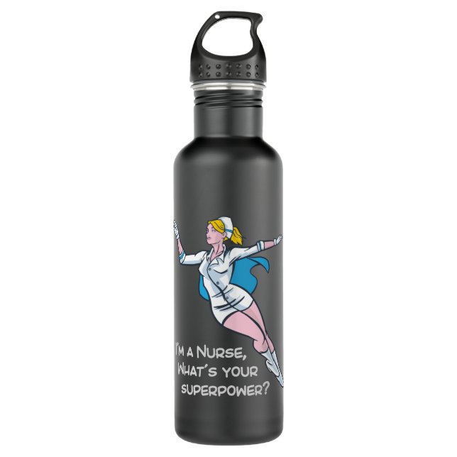 I'm a nurse what's your superpower 710 ml water bottle (Front)