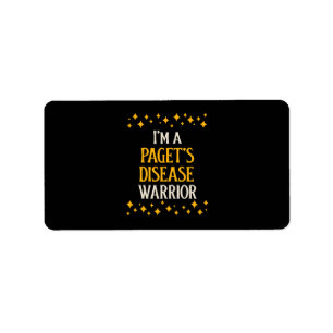 I'm a Paget's Disease Warrior Label