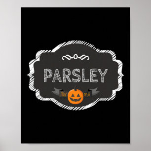 I'm A Parsley Spice Matching Halloween Funny Group Poster