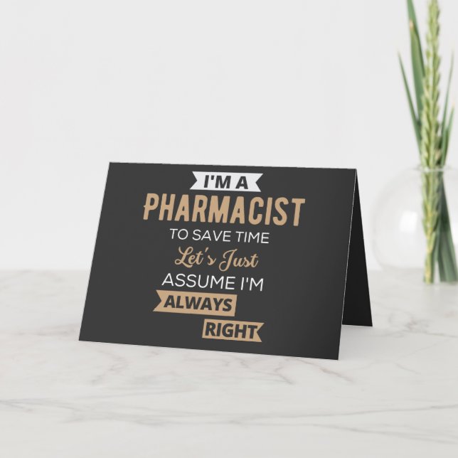 I'm A Pharmacist To Save Time Let's Just Assume Holiday Card (Front)