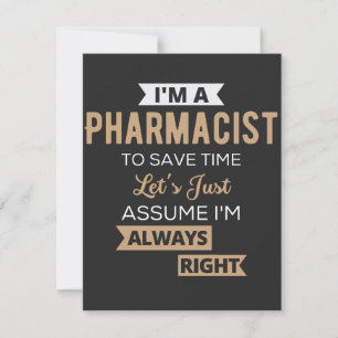 I'm A Pharmacist To Save Time Let's Just Assume Thank You Card