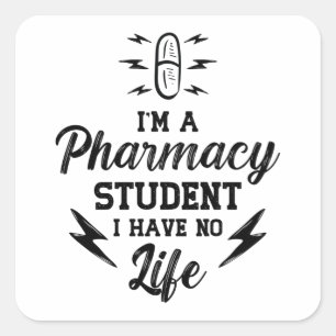 I'm A Pharmacy Student Pharmacist Tech Technician Square Sticker