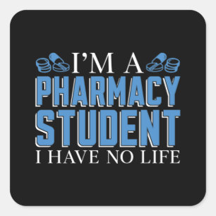 I'm A Pharmacy Student Technician Tech Pharmacist Square Sticker