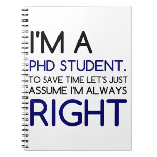 I'M A PHD STUDENT NOTEBOOK