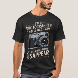 I'M A Photographer Cameraman Photo Camera Funny Ph T-Shirt