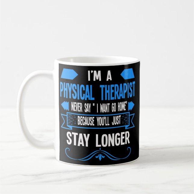 I'm a physical therapist physical  coffee mug (Left)