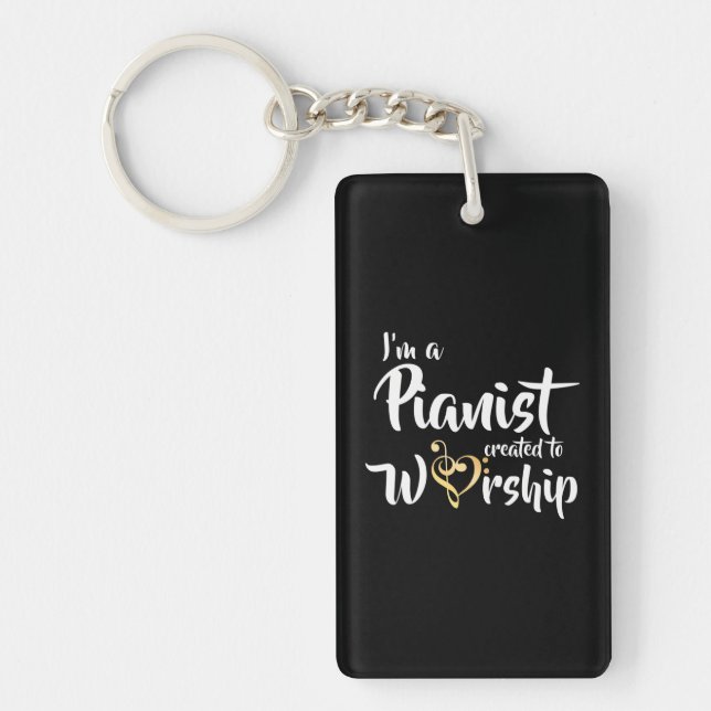 I'm A Pianist Created To Worship Christian Key Ring (Front)