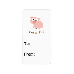 I'm A Pig Label