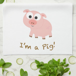 I'm A Pig Tea Towel