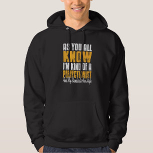 I'm A Pilot And I Have High Standards Present Hoodie