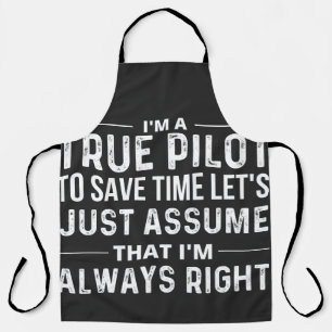 I'm a Pilot - To save time let's just assume that Apron