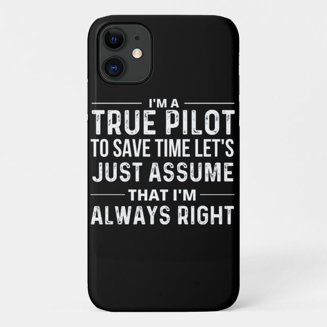 I'm a Pilot - To save time let's just assume that Case-Mate iPhone Case (Back)