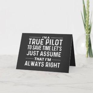 I'm a Pilot - To save time let's just assume that Holiday Card