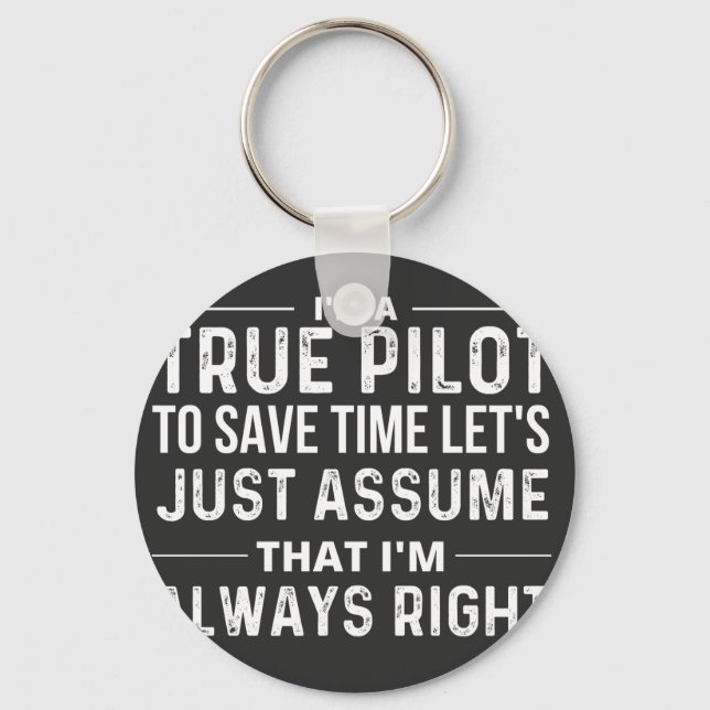 I'm a Pilot - To save time let's just assume that Key Ring (Front)