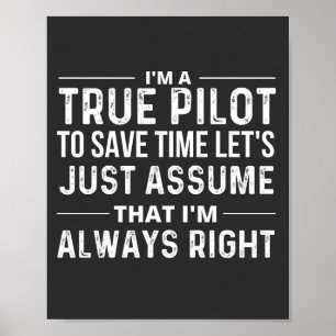 I'm a Pilot - To save time let's just assume that Poster
