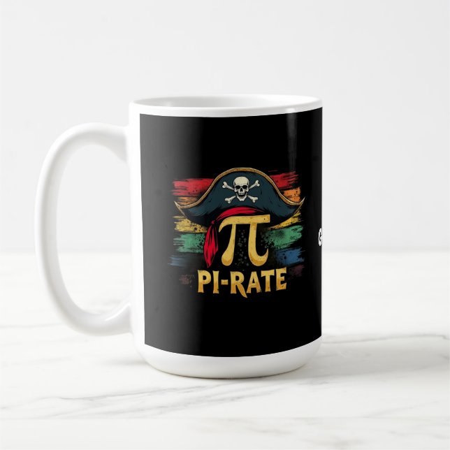 I'm a Pirate Pi Day A Funny Math Adventure Coffee Mug (Left)