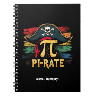I'm a Pirate Pi Day A Funny Math Adventure Notebook