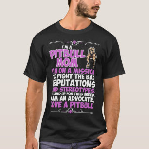 Im A Pitbull Dog Mum T-Shirt