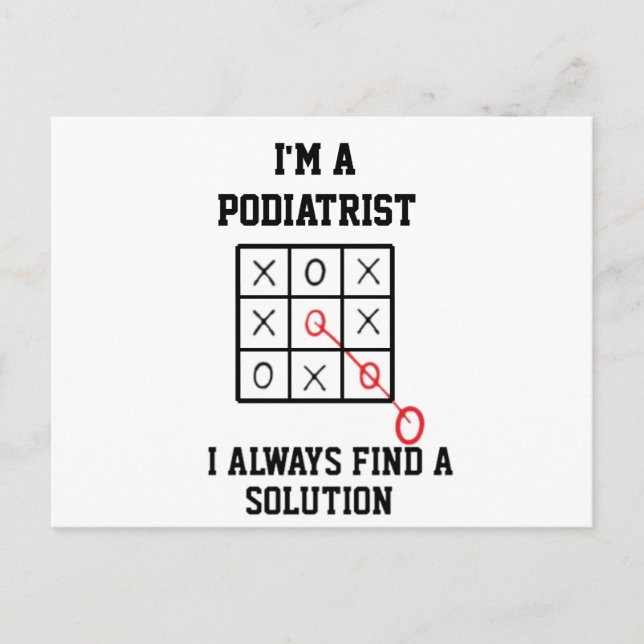 Im A Podiatrist I Always Find A Solution   Postcard (Front)