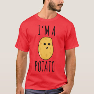 Im A Potato T-Shirt