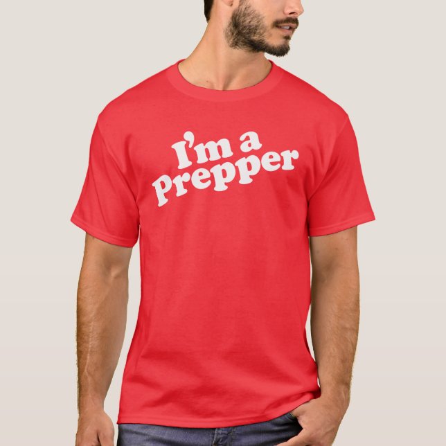 I'm a Prepper Men's t-shirt (Front)