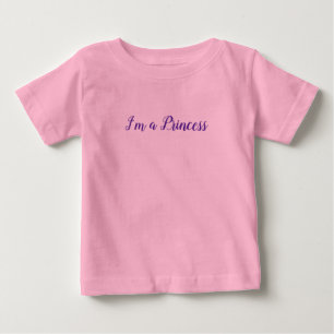 I'm a Princess slogan Baby T-Shirt