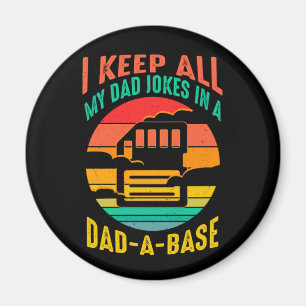 I'm A Programmer I Keep All My Dad Jokes Magnet