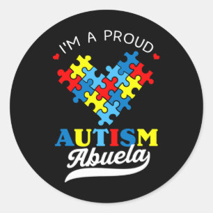 I'm A Proud Abuela Autism Awareness Autistic Grand Classic Round Sticker