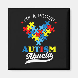 I'm A Proud Abuela Autism Awareness Autistic Grand Magnet
