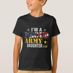 I'm A Proud Army Daughter American Flag Military T-Shirt