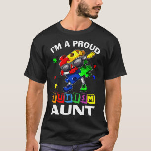 I'm A Proud Autism Aunt Autism Awareness Dabbing P T-Shirt
