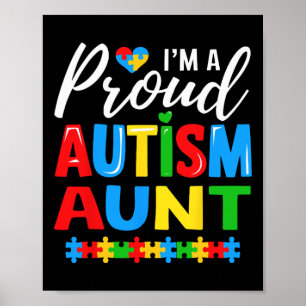 Im A Proud Autism Aunt Awareness Puzzle Piece  Poster