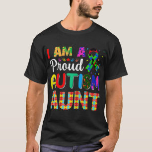 I'm a proud autism aunt design for autism aunties T-Shirt