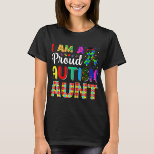 I'm a proud autism aunt design for autism aunties T-Shirt