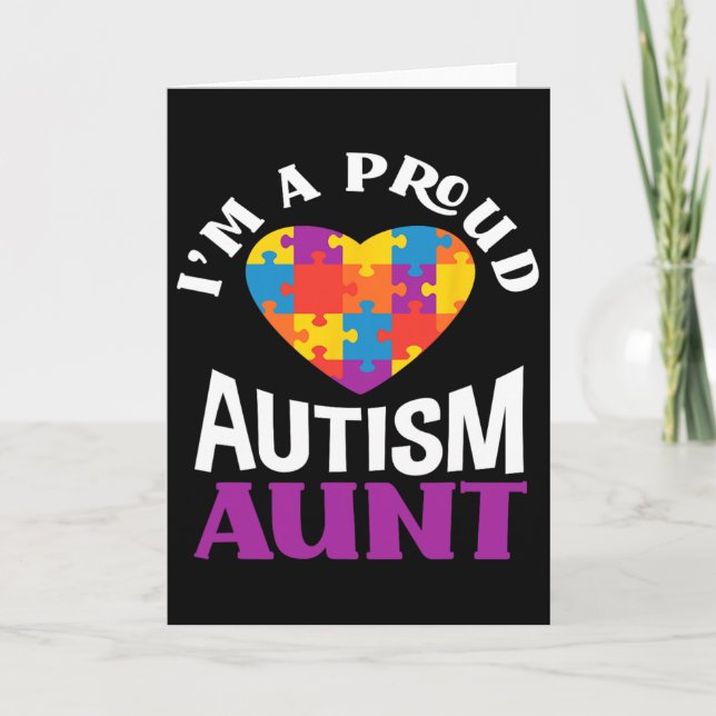 I'm A Proud Autism Aunt Puzzle Heart Autism Awaren Card (Front)