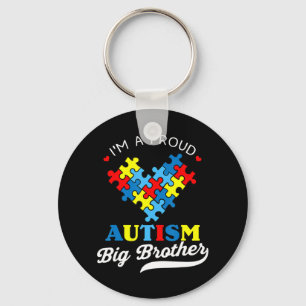 I'm A Proud Autism Big Brother - Perfect for broth Key Ring