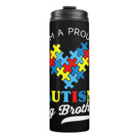 I'm A Proud Autism Big Brother - Perfect for broth