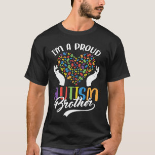 I'm A Proud Autism Brother Autism Puzzle Heart Awa T-Shirt