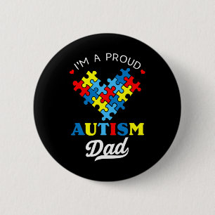 I'm A Proud Autism Dad Autism Awareness Father Aut 6 Cm Round Badge