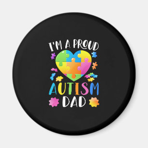I'm A Proud Autism Dad Autism Awareness Magnet