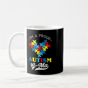I'm A Proud Autism G-Ma - Perfect for grandmothers Coffee Mug