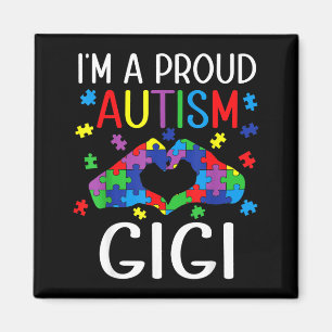 Im A Proud Autism Gigi Autism Awareness Day Grands Magnet