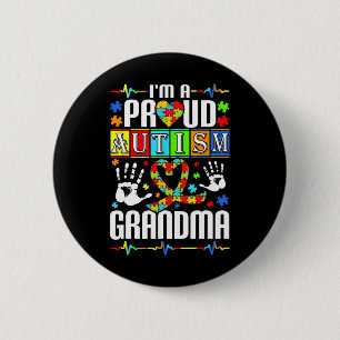 I'm A Proud Autism Grandma Support Autists Autist 6 Cm Round Badge